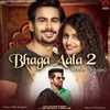 Bhaga Aala 2 (Male Version)